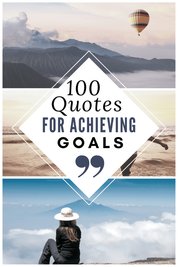 Photo Collage 100 Quotes on Achieving Goals