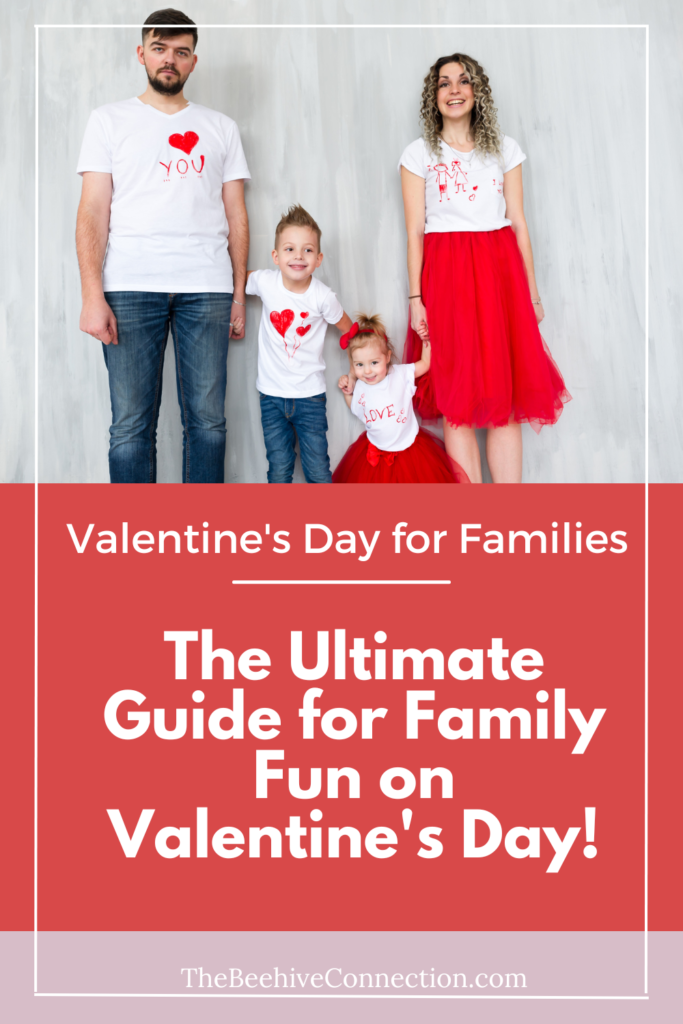 Valentine's Day for Families - The Ultimate Guide Pin with family happily standing 