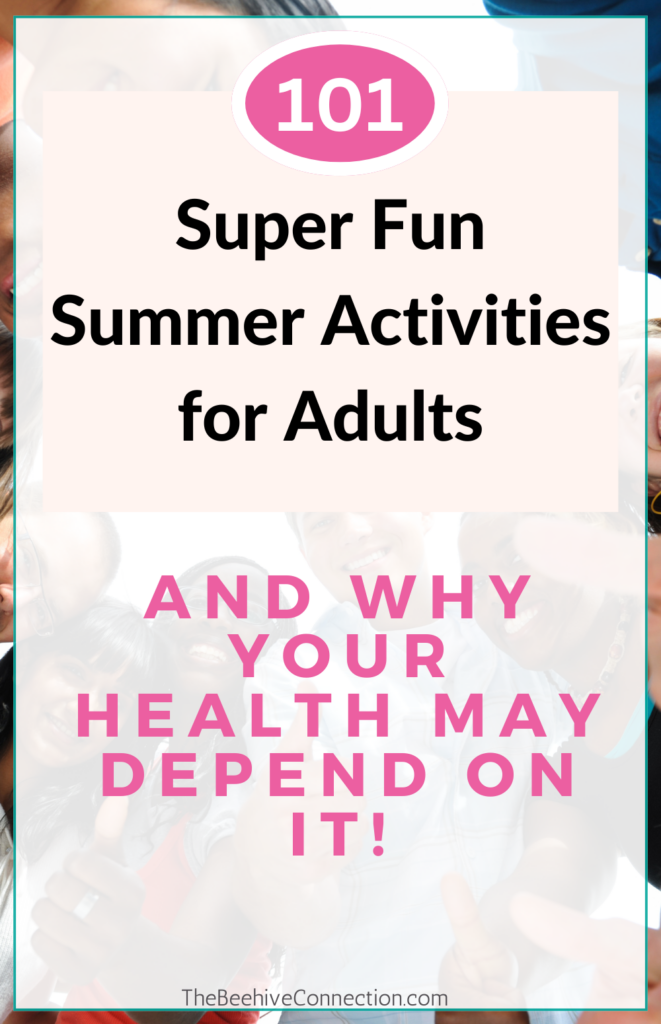 101 super fun summer activities for adults