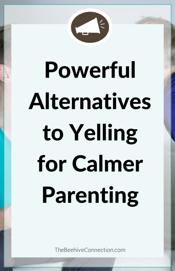 powerful alternatives to yelling for calmer parenting