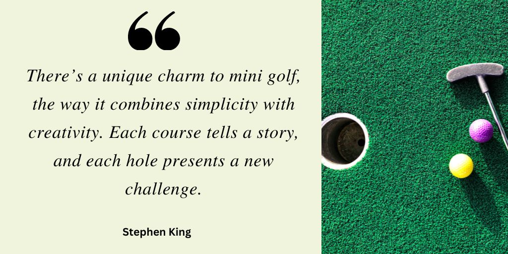 mini golf quote from stephen king