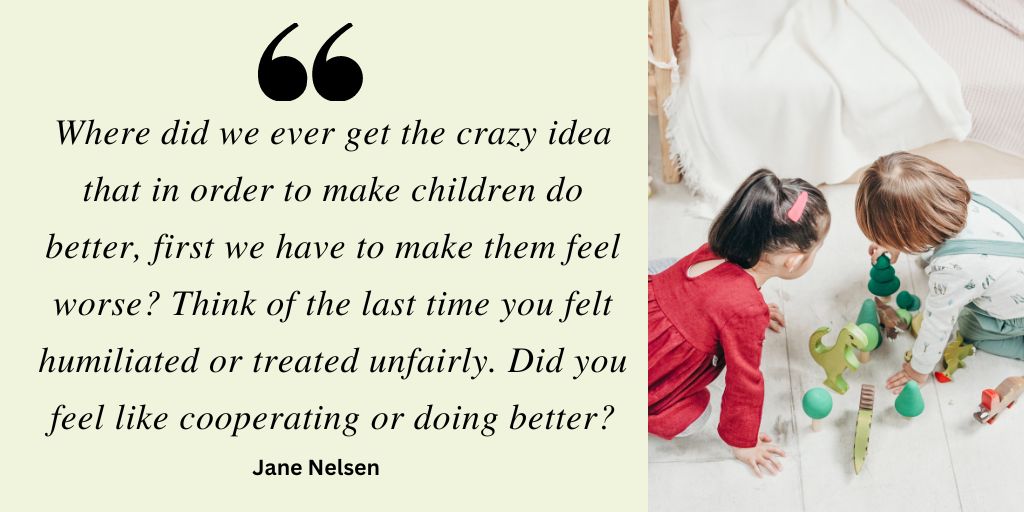 Positive discipline quote by jane nelsen