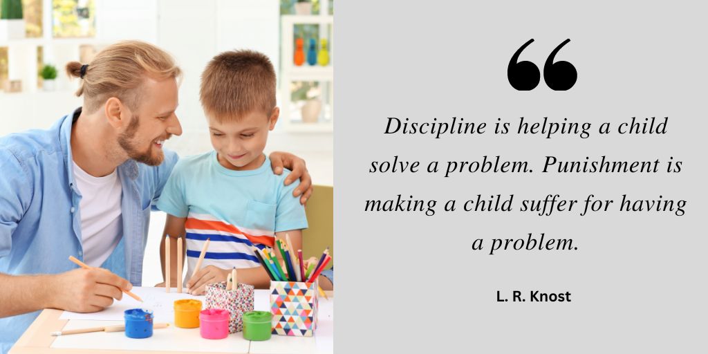 positive discipline quote by L.R. Knost